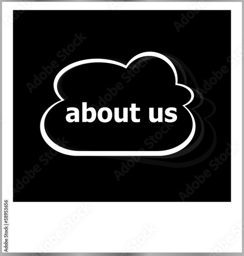 Illustration: about us word business concept, photo frame isolated on white about us word business concept, photo frame isolated on white
