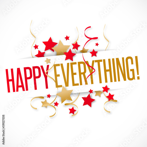 Vector: Happy everything ! Happy everything !