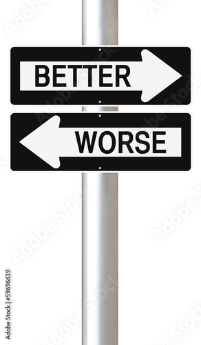 Photo: Better or Worse Better or Worse