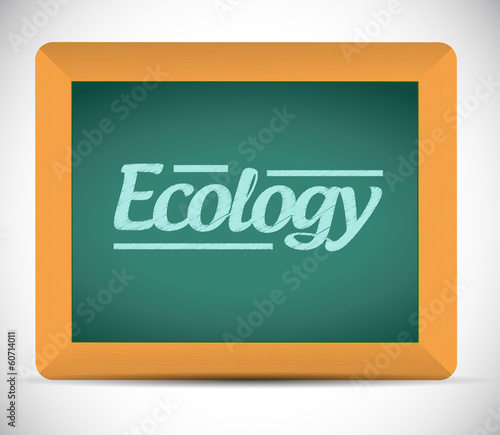 Illustration: ecology word written on a blackboard. illustration ecology word written on a blackboard. illustration