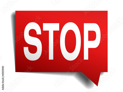 Vector: stop red 3d realistic paper speech bubble isolated on white stop red 3d realistic paper speech bubble isolated on white