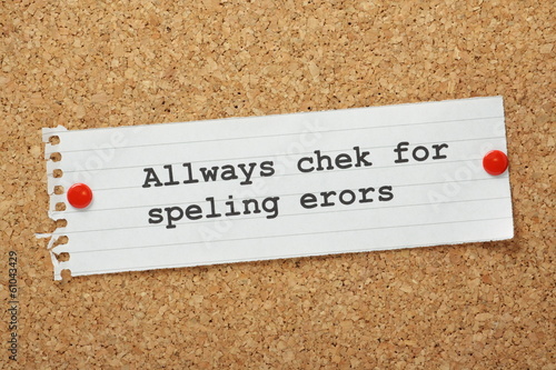 Photo: Always Check For Spelling Errors Concept Always Check For Spelling Errors Concept