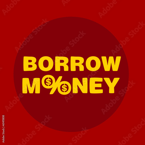 Vector: text borrow money text borrow money