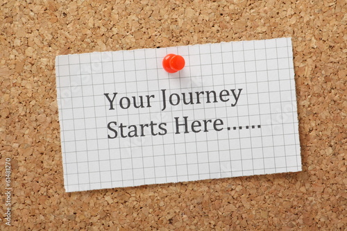 Photo: The phrase Your Journey Starts Here The phrase Your Journey Starts Here