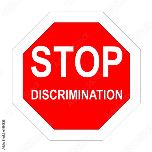 Photo: Stop discrimination Stop discrimination