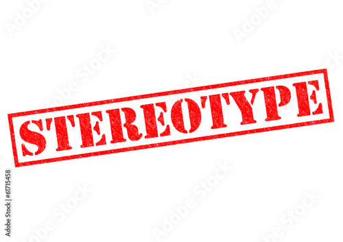 Illustration: STEREOTYPE STEREOTYPE