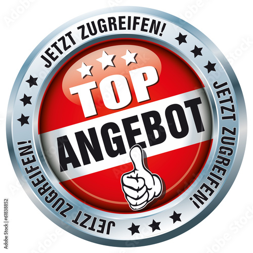 Vector: Top Angebot - Jetzt zugreifen! - Button Top Angebot - Jetzt zugreifen! - Button