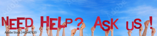 Photo: Need Help, Ask Us in front of the Sky Need Help, Ask Us in front of the Sky