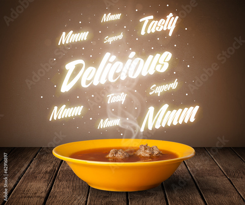 Photo: Soup with delicious and tasty glowing writings Soup with delicious and tasty glowing writings