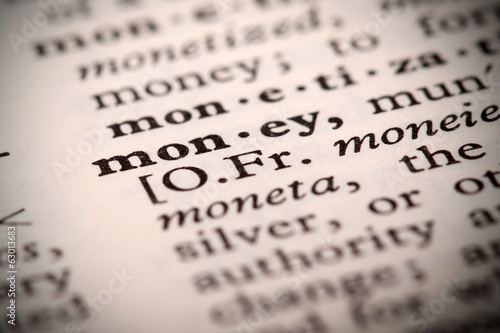 Photo: The word "Money" in a dictionary The word "Money" in a dictionary