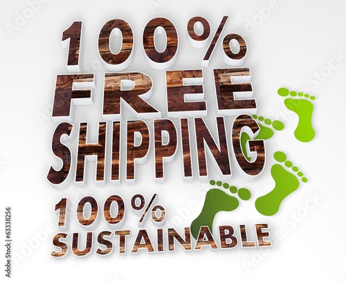 Illustration: sustainable 100 percent freeshipping 3d sign sustainable 100 percent freeshipping 3d sign