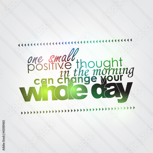 Vector: One positive thought can change your day One positive thought can change your day