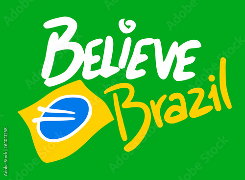Vector: Believe Brazil Believe Brazil