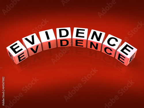 Illustration: Evidence Blocks Represent Evidential Substantiation and Proof Evidence Blocks Represent Evidential Substantiation and Proof