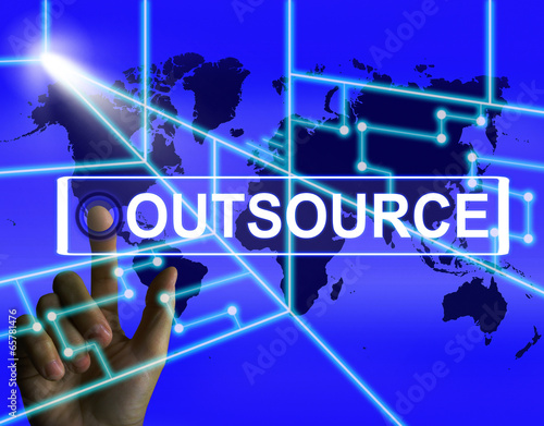Illustration: Outsource Screen Means International Subcontracting or Outsourci Outsource Screen Means International Subcontracting or Outsourci