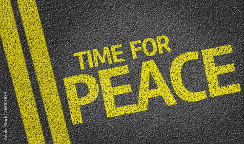 Illustration: Time For Peace written on the road Time For Peace written on the road
