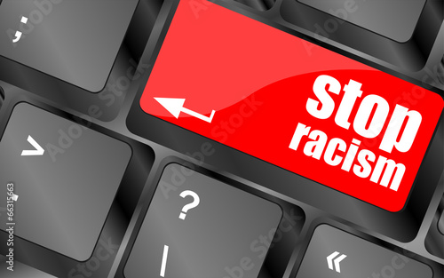 Illustration: stop racism concept by keyboard keys stop racism concept by keyboard keys