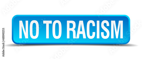 Vector: no to racism blue 3d realistic square isolated button no to racism blue 3d realistic square isolated button