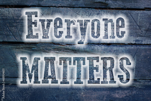 Illustration: Everyone Matters Concept Everyone Matters Concept