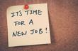 It's time for for a new job It's time for for a new job