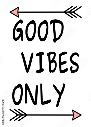 Plakat na zamówienie good vibes only black white pink inspirational vector quote background illustration
