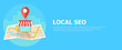 Local seo banner, Map and shop in realistic view. 