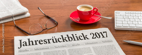 Zeitung auf Schreibtisch - Jahresrückblick 2017