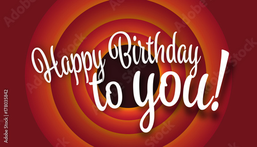 Happy birthday to you !