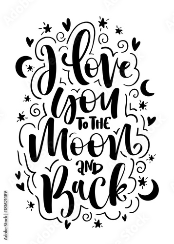 Obraz na płótnie I love you to the moon and back. Handwritten phrase for posters and postcards. Vector illustration.