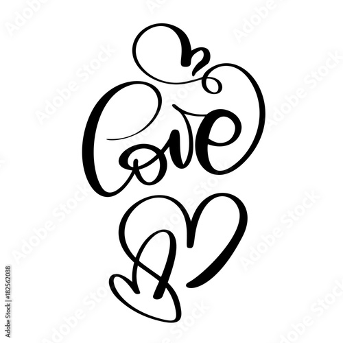 Obraz na płótnie handwritten inscription LOVE and heart Happy Valentines day card, romantic quote for design greeting cards, holiday invitations