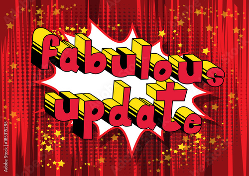 Obraz na płótnie Fabulous Update - Comic book style word on abstract background.