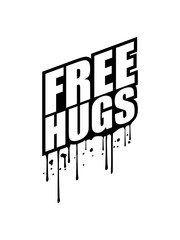 graffiti stempel tropfen free hugs kostenlose umarmungen lustig liebe herzlich begrüßen gut sozial spruch kuscheln balken design logo text