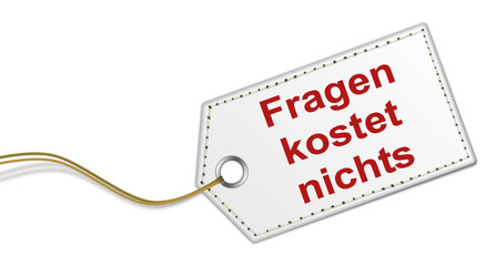 Bilder und Videos suchen: "fragen kostet nichts"