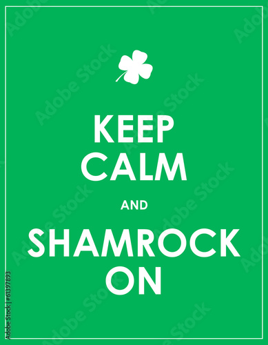  Keep calm and shamrock on - vector background