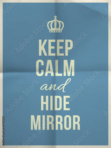 Lacobel Keep calm hide mirror quote on folded in four paper texture
