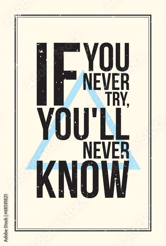  Inspiration motivation poster. Grunge style