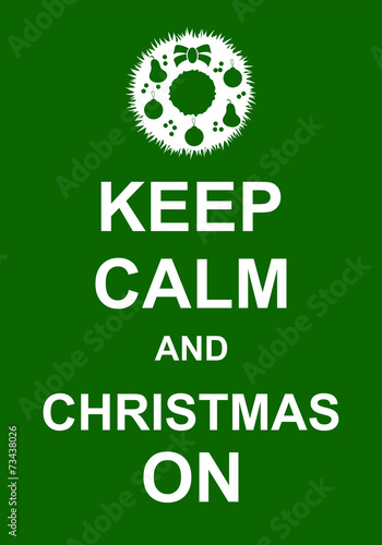 Fototapeta Keep Calm and Christmas On