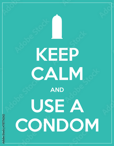 Fototapeta keep calm and use a condom