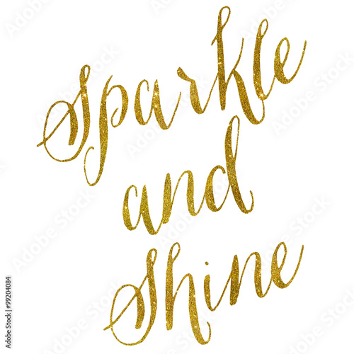 Sparkle and Shine Gold Faux Foil Metallic Glitter Quote on White Poster