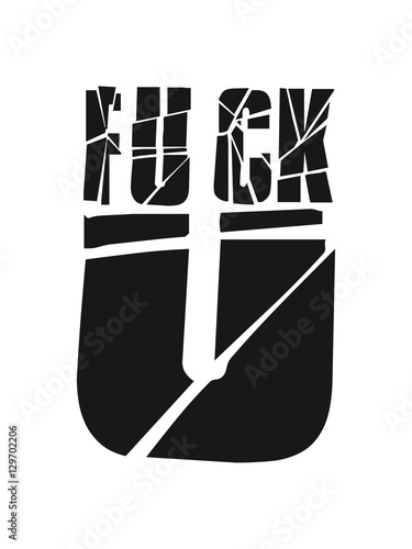 Broken Tear Splitter Logo Design Cool Letters Fuck U You Fuck Insult