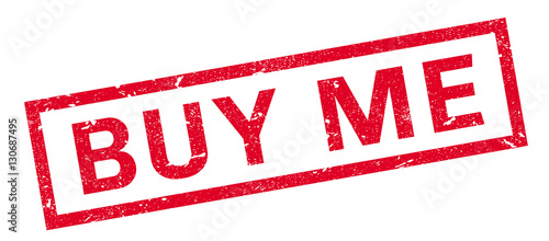 Buy Me rubber stamp. Grunge design with dust scratches. Effects can be easily removed for a clean, crisp look. Color is easily changed.