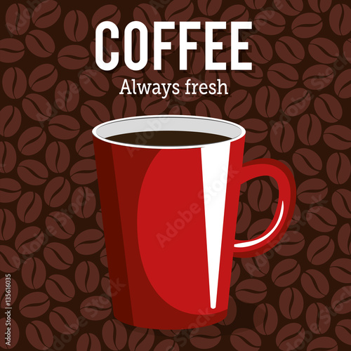 delicious coffee always fresh poster vector illustration design