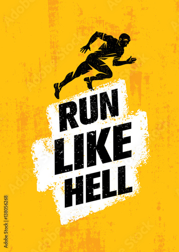 Run Like Hell Creative Sport Motivation Concept Dynamic Running Man Run Like Hell Creative Sport Motivation Concept Dynamic Running Man Vector Ilration On Grunge Background