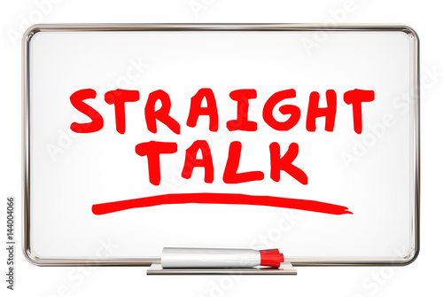 Poster Straight Talk Honest Discussion Writing Words Board 3d Illustration