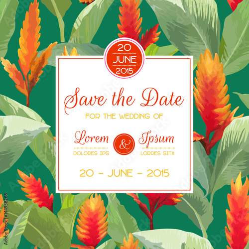 Save the Date, Invitation, Congratulation Card, for Wedding, Baby Shower. Tropical Flowers and Leaves in vector