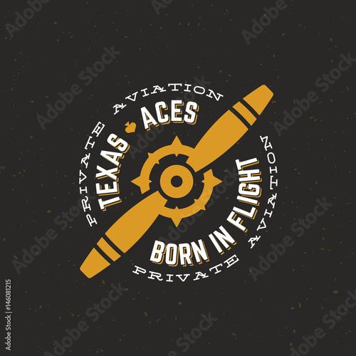Texas Aces Airplane Vector Retro Label, Sign or Logo Template. Vintage Plane Airscrew with Circle Typography and Shabby Texture. On Dark Background