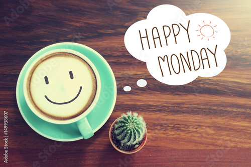 Happy Monday coffee cup background with vintage filter