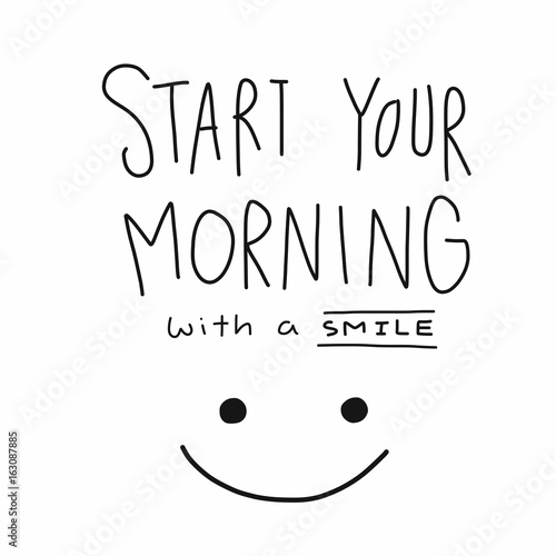 Start your morning with a smile word and face vector illustration