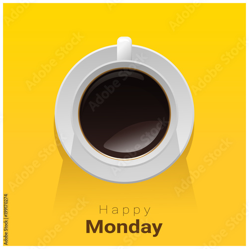 Happy Monday with top view of a cup of coffee on yellow background , vector , illustration