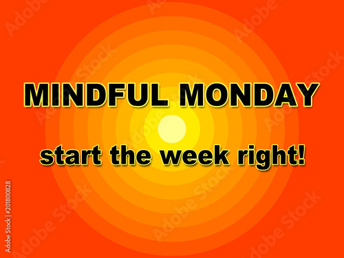 Monday Blessing Quotes - Mindful Start - 3d Illustration